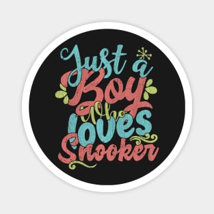 Just A Boy Who Loves Snooker Gift product Magnet